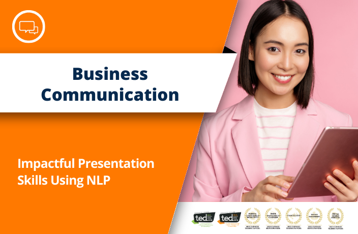 Impactful Presentation Skills Using NLP: A Must-Have Skill in A Workplace