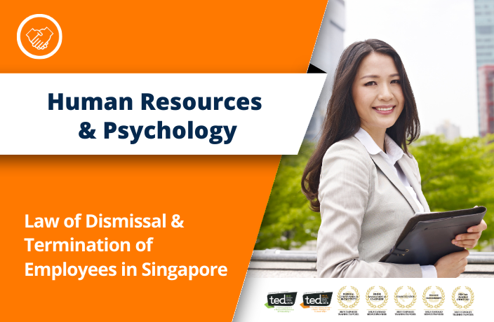 Law Of Dismissal And Termination Of Employees In Singapore For HR (Virtual)