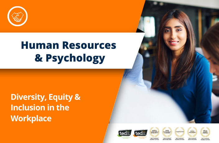 Diversity, Equity and Inclusion in The Workplace: Awareness & Management (Virtual)