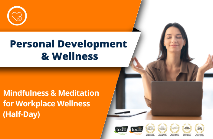 Mindfulness and Meditation for Workplace Wellness (Half-Day)
