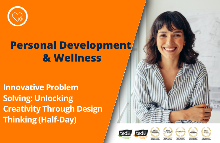 Innovative Problem Solving: Unlocking Creativity Through Design Thinking