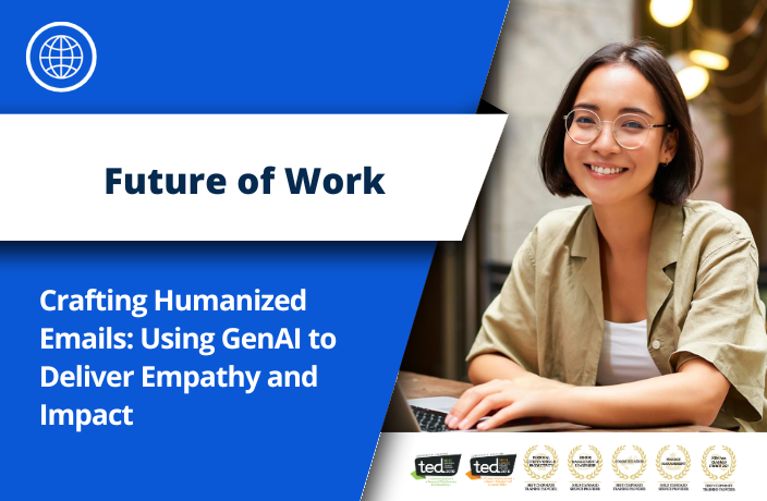 Crafting Humanized Emails: Using GenAI to Deliver Empathy and Impact