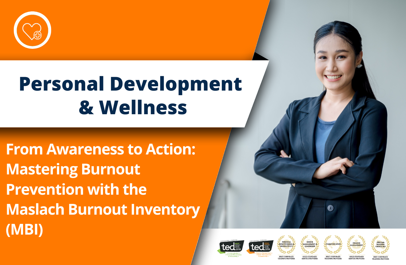 From Awareness to Action: Mastering Burnout Prevention with the Maslach Burnout Inventory (MBI)
