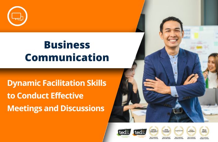 Dynamic Facilitation Skills to Conduct Effective Meetings and Discussions